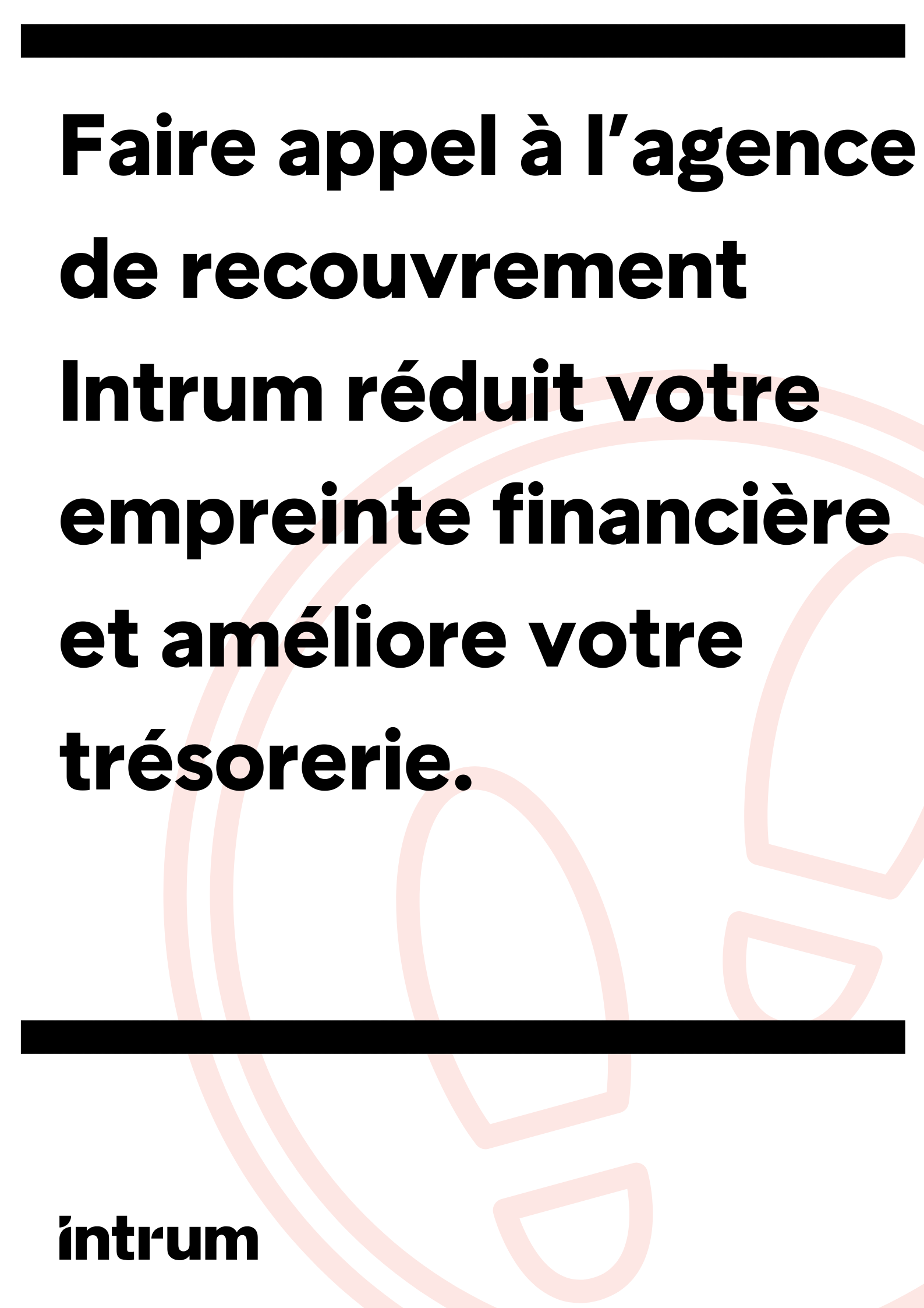 Faire appel à une agence de recouvrement